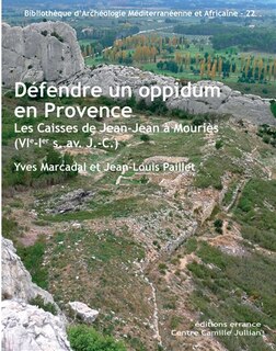 Front cover_Défendre un oppidum en Provence