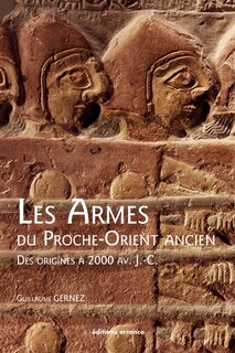 Couverture_Les armes du Proche-Orient ancien