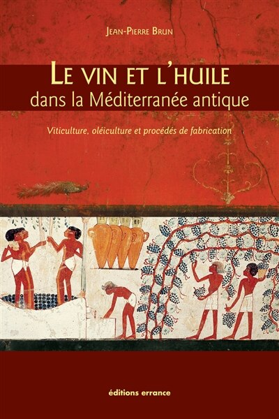 Front cover_Le vin et l'huile dans la Méditerranée antique