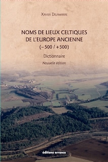 Front cover_Noms de lieux celtiques de l'Europe ancienne (-500-+500)