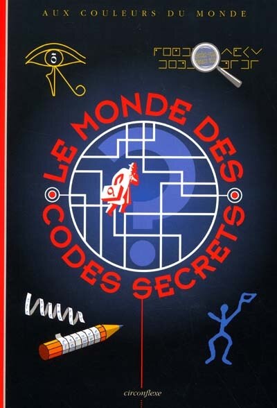 Couverture_Le monde des codes secrets