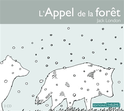 Appel de la foret (L') [3 CD]