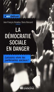 Front cover_La démocratie sociale en danger : laissons vivre les partenaires sociaux !