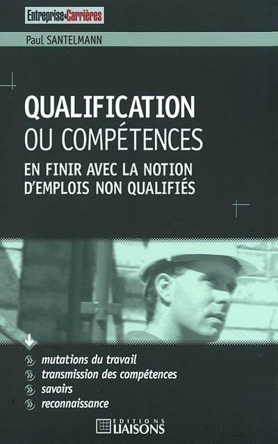 Front cover_Qualification ou compétences : en finir avec la notion d'emplois non qualifiés