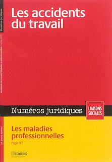 Front cover_Liaisons sociales. Numéros juridiques. Les accidents du travail