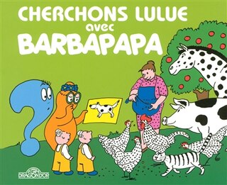 Couverture_Cherchons Lulue avec Barbapapa