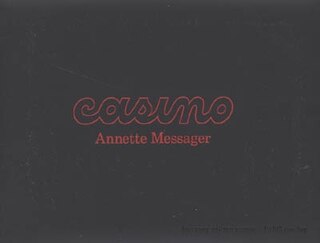 Front cover_Casino, Annette Messager