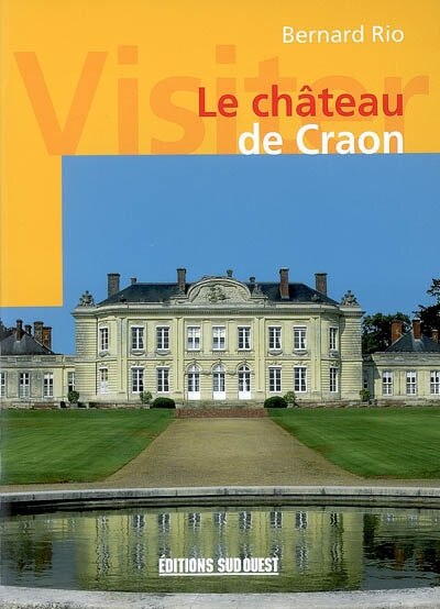 Front cover_Visiter le château de Craon