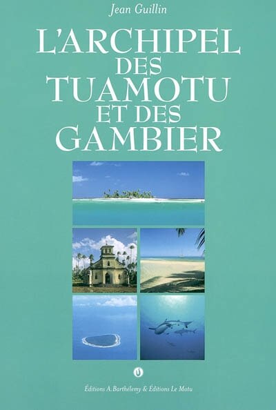 Front cover_L' archipel des Tuamotu et des Gambier