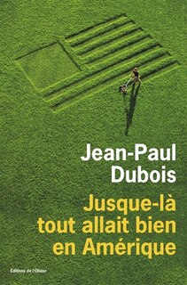 Front cover_Jusque-là tout allait bien en Amérique
