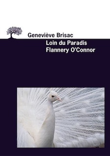 Couverture_Loin du paradis, Flannery O'Connor