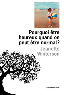 Couverture_Pourquoi être heureux quand on peut être normal ?