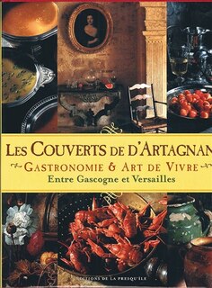 Front cover_Les couverts de d'Artagnan : le bonheur d'être gascon