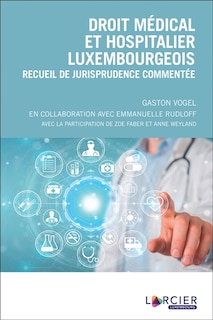 Couverture_Droit médical et hospitalier luxembourgeois