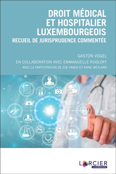 Couverture_Droit médical et hospitalier luxembourgeois