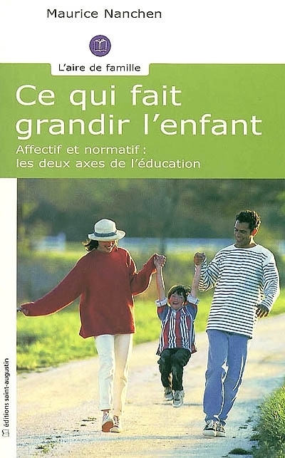 Couverture_Ce qui fait grandir l'enfant