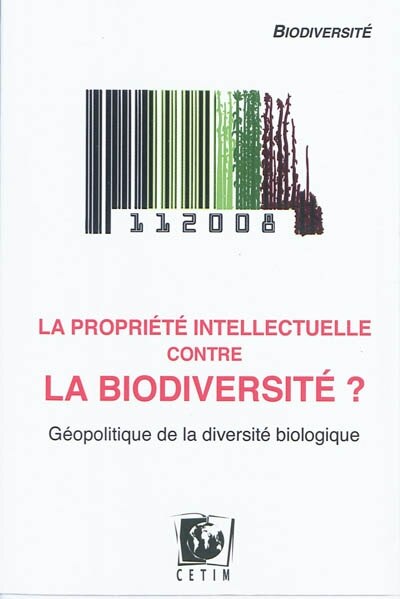 Front cover_La propriété intellectuelle contre la biodiversité ?