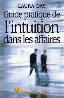 Front cover_Guide pratique de l'intuition dans les affaires