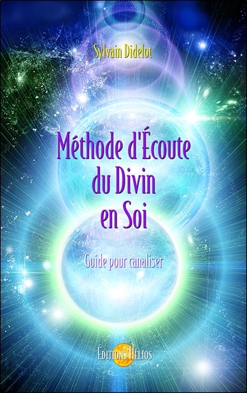 Front cover_M&eacute;thode d'&eacute;coute du divin en soi