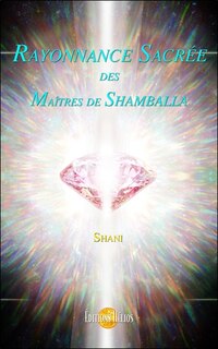 Couverture_Rayonnance sacrée des maîtres de Shamballa