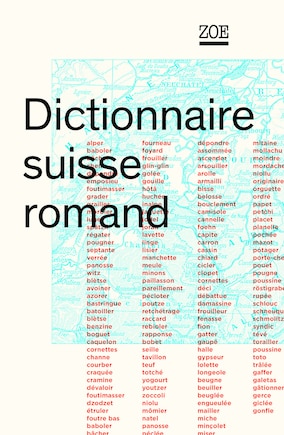 Dictionnaire suisse romand: particularités lexicales du français contemporain