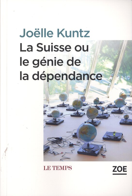 Front cover_La Suisse ou Le génie de la dépendance