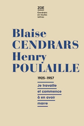 Blaise Cendras-Henry Poulaille: lettres 1925-1961