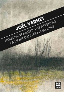 Front cover_Nous ne voulons pas attendre la mort dans nos maisons