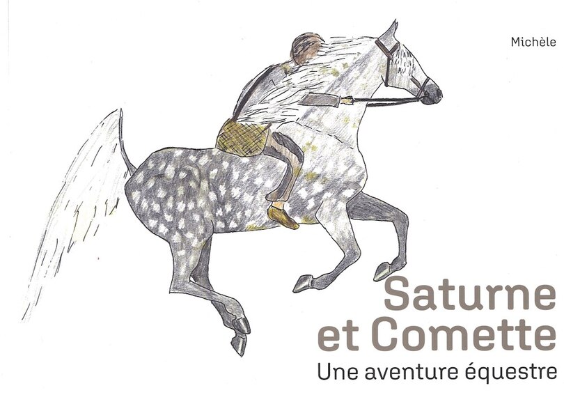 Saturne et Comette: une aventure équestre