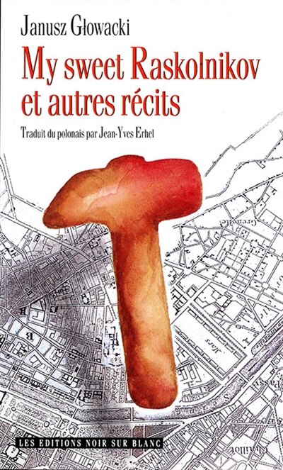 Couverture_My sweet Raskolnikov : et autres récits