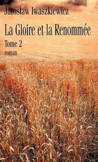 Front cover_La gloire et la renommée, Vol. 2