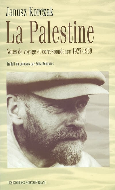 Front cover_La Palestine : notes de voyage et correspondance, 1927-1939