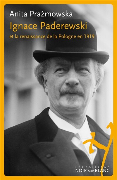 Front cover_Ignace Paderewski et la renaissance de la Pologne en 1919