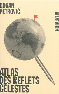 Front cover_Atlas des reflets célestes ; Atlas d'histoire imaginaire