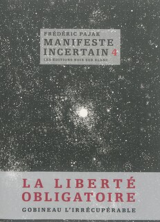 Couverture_La liberté obligatoire, Gobineau l'irrécupérable