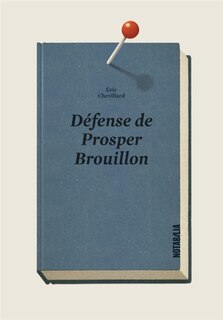 Front cover_Défense de Prosper Brouillon