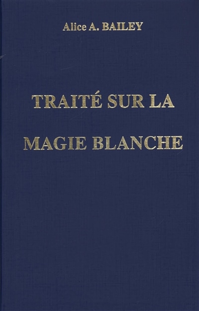 Front cover_Traité Sur La Magie Blanche