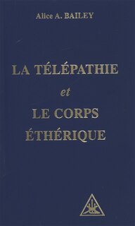 Front cover_La Télépathie Et Le Corps Éthérique
