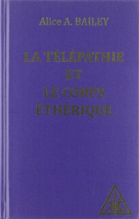 Front cover_La télépathie et le corps éthérique