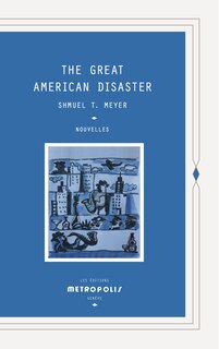 Front cover_The Great American Disaster