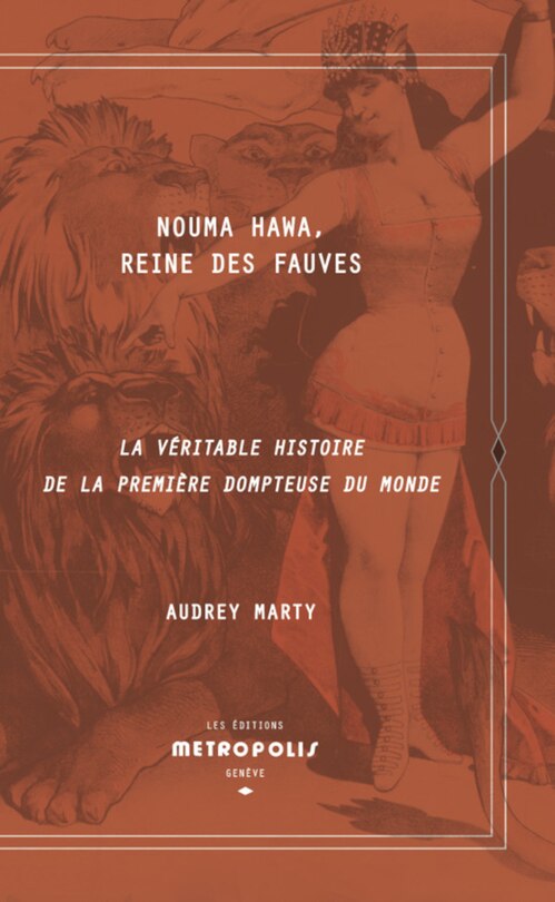 Front cover_Nouma Hawa : reine des fauves : la véritable histoire de la première dompteuse du monde