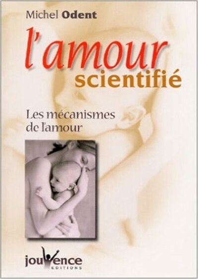 Front cover_L'amour scientifié : les mécanismes de l'amour