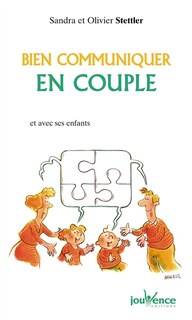 Couverture_Bien communiquer en couple et avec ses enfants