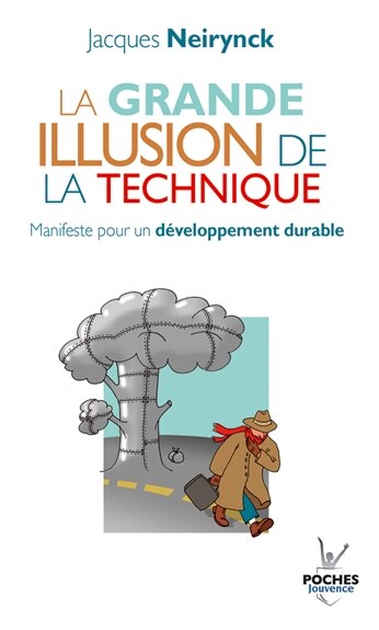 Front cover_La grande illusion de la technique