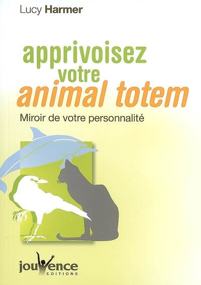 Front cover_Apprivoisez votre animal totem