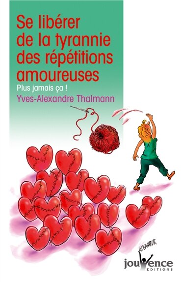 Couverture_Se libérer de la tyrannie des répétitions amoureuses