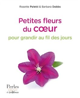 Couverture_Petites fleurs du coeur pour grandir au fil des jours