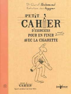 Front cover_Petit cahier d'exercices pour en finir enfin avec la cigarette