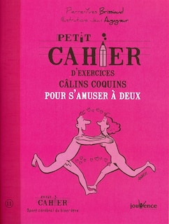 Front cover_Petit cahier d'exercices câlins coquins pour s'amuser à deux