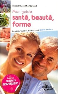Couverture_Mon guide santé, beauté, forme
